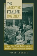 Bild: Argentine Folklore Movement - University of Arizona Press