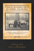 Bild: Twelve Hundred Miles by Horse and Burro - University of Arizona Press