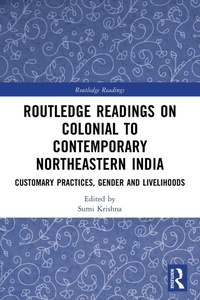 Enlarge image Cover: Routledge Readings on Colonial to Contemporary Northeastern India - Routledge India
