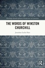 Cover: The Words of Winston Churchill - Routledge