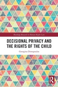 Cover: Decisional Privacy and the Rights of the Child - Routledge