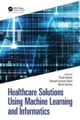 Cover: Healthcare Solutions Using Machine Learning and Informatics - Auerbach