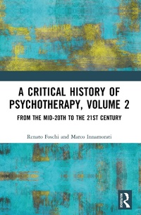 Abbildung von: A Critical History of Psychotherapy, Volume 2 - Routledge