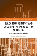 Bild: Black Iconography and Colonial (re)production at the ICC - Routledge