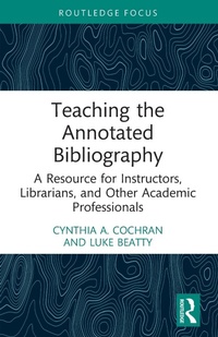 Abbildung von: Teaching the Annotated Bibliography - Routledge