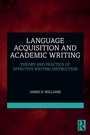 Cover: Language Acquisition and Academic Writing - Routledge