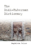 Cover: The Didi-Huberman Dictionary - Edinburgh University Press