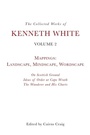 Cover: The Collected Works of Kenneth White, Volume 2 - Edinburgh University Press