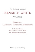 Cover: The Collected Works of Kenneth White, Volume 2 - Edinburgh University Press