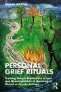Cover: Personal Grief Rituals - Routledge