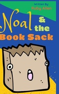 Cover: Noal & the Book Sack - Lulu.com