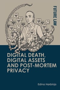 Abbildung von: Digital Death, Digital Assets and Post-mortem Privacy - Edinburgh University Press