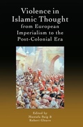 Cover: Violence in Islamic Thought from European Imperialism to the Post-Colonial Era - Edinburgh University Press