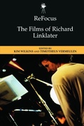 Cover: ReFocus: The Films of Richard Linklater - Edinburgh University Press