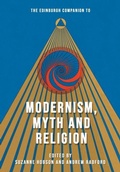 Cover: The Edinburgh Companion to Modernism, Myth and Religion - Edinburgh University Press