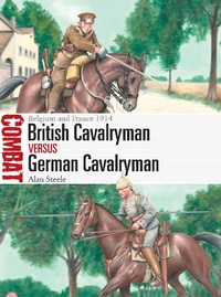 Abbildung von: British Cavalryman vs German Cavalryman - Osprey Publishing