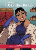 Cover: It's Her Story Josephine Baker A Graphic Novel - Sunbird Books