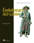 Cover: Evolutionary Deep Learning - Manning Publications