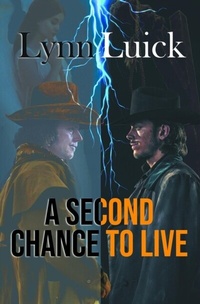 Abbildung von: A Second Chance to Live - Writers Branding LLC