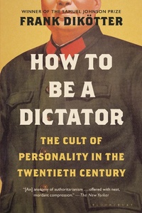 Abbildung von: How to Be a Dictator - Bloomsbury Publishing USA