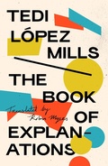 Cover: The Book of Explanations - Deep Vellum Publishing