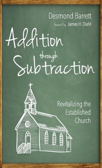 Enlarge image Cover: Addition Through Subtraction - Wipf & Stock Publishers