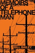 Cover: Memoirs of a Telephone Man - BOOKBABY