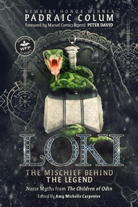 Enlarge image Cover: Loki: The Mischief Behind the Legend - WordFire Press