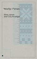 Cover: Cory Arcangel and Stine Janvin: Identity Pitches - Primary Information
