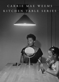 Cover: Carrie Mae Weems: Kitchen Table Series - MW Editions