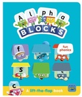 Cover: Alphablocks Fun Phonics: A Lift-the-Flap Book - Sweet Cherry Publishing
