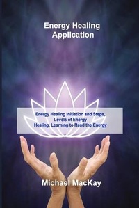 Enlarge image Cover: Energy Healing Application - Charlie Books Ltd