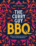 Cover: Curry Guy BBQ (Sunday Times Bestseller) - QUADRILLE PUBLISHING