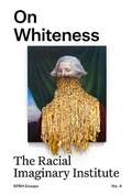 Cover: On Whiteness - Self Publish, Be Happy