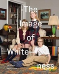 Cover: The Image of Whiteness - Self Publish, Be Happy