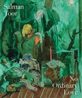 Cover: Salman Toor: No Ordinary Love - Gregory R Miller & Company