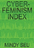 Cover: Cyberfeminism Index - Inventory Press LLC