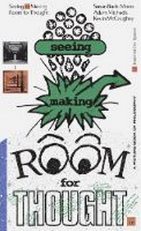 Abbildung von: Seeing Making: Room for Thought - Inventory Press LLC