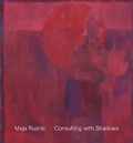 Cover: Maja Ruznic: Consulting with Shadows - Karma