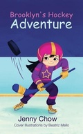 Cover: Brooklyn's Hockey Adventure - Jenny Chow
