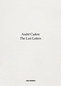 Enlarge image Cover: The Last Letters (Letters About a Work) - Jean Boite editions