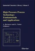 Cover: High Pressure Process Technology: Fundamentals and Applications: Volume 9 - Elsevier