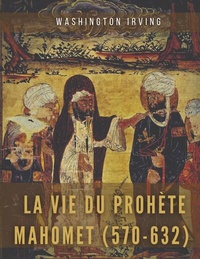 Abbildung von: La vie du prophète Mahomet (570-632) - BoD - Books on Demand