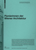 Cover: Pionierinnen der Wiener Architektur - Birkh&auml;user Verlag GmbH