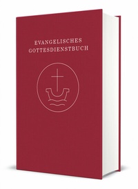 Abbildung von: Evangelisches Gottesdienstbuch - Altarausgabe - Evangelische Verlagsanstalt