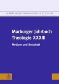 Cover: Marburger Jahrbuch Theologie XXXIII - Evangelische Verlagsanstalt