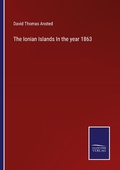 Cover: The Ionian Islands In the year 1863 - Outlook