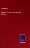 Cover: Manual of the Law of Insolvency and Bankruptcy - Salzwasser-Verlag