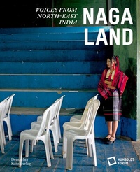 Abbildung von: Naga Land - Deutscher Kunstverlag (DKV)