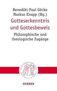 Abbildung von: Gotteserkenntnis und Gottesbeweis - Verlag Herder